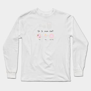 Workout + Desserts Long Sleeve T-Shirt